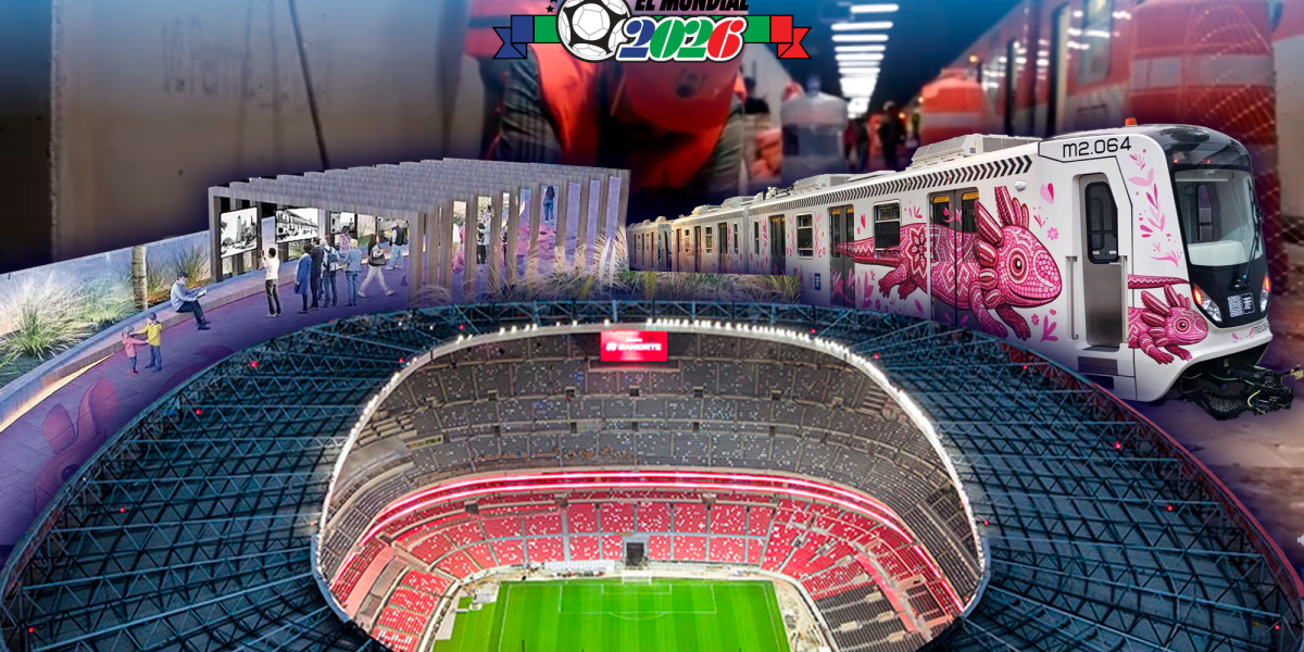 CDMX invierte casi 30,000 millones de pesos en obras para el Mundial 2026