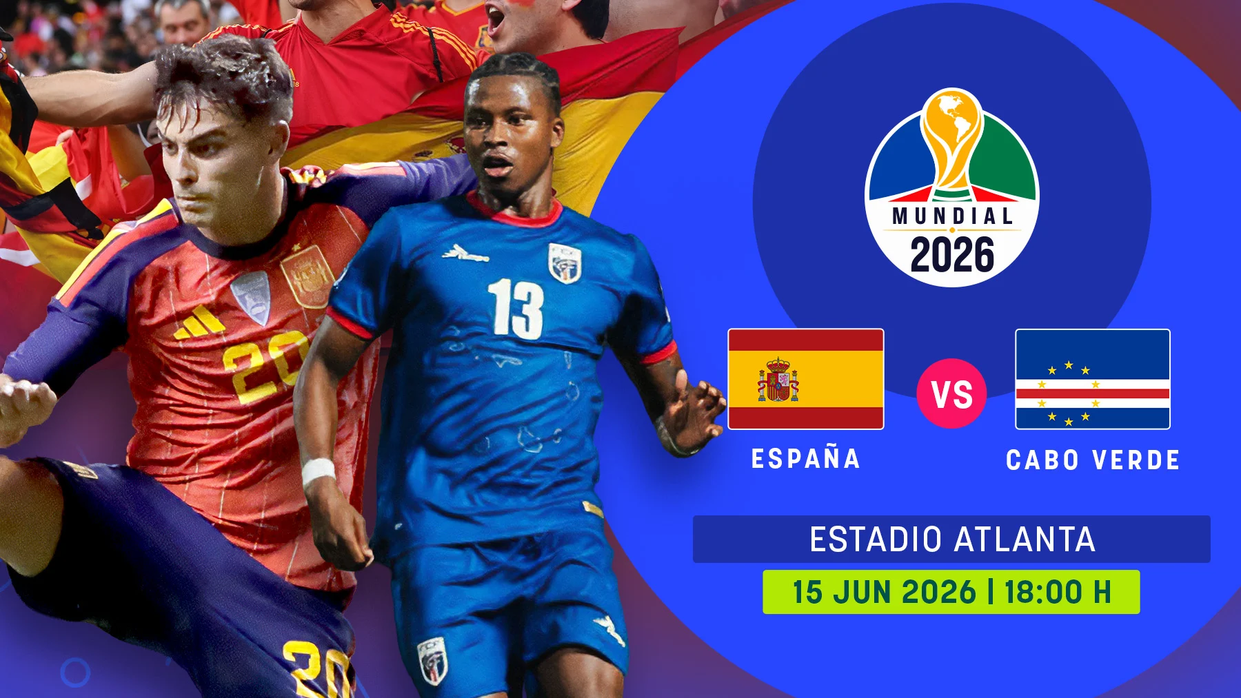 España - Cabo Verde: arranca el camino hacia la gloria