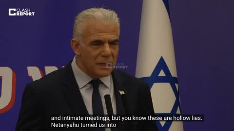 Lapid: Netanyahu turned Israel into client state, lost Democrats, Republicans, Europe.